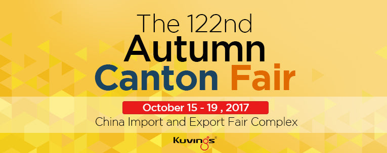 The 122nd Autumn Canton Fair : 2017.10.15~19